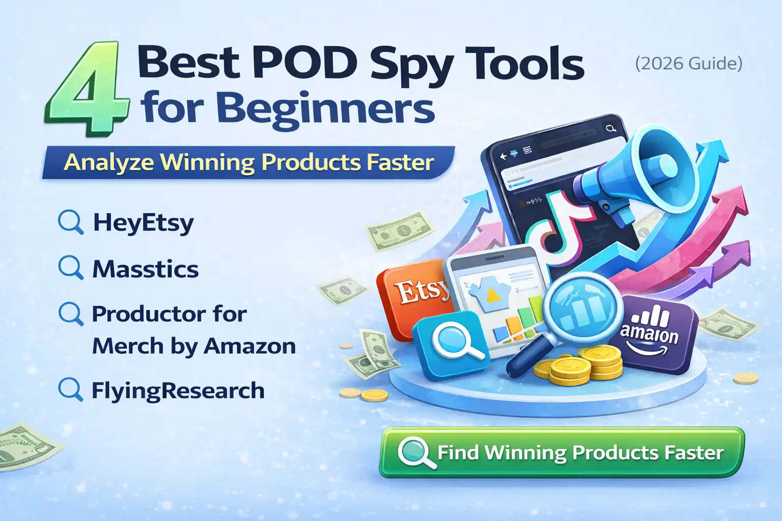 4 Best POD Spy Tools for Beginners: Analyze Winning Products Faster (2026 Guide)